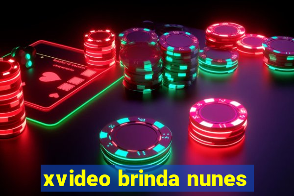 xvideo brinda nunes